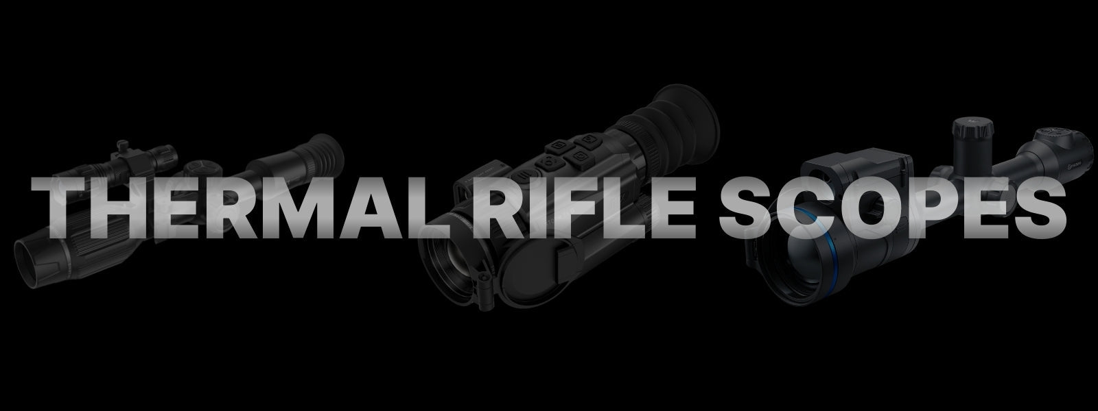 Thermal Rifle Scopes for Hunting & Long-Range Shooting